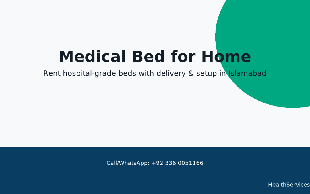 Medical Bed for Home — Rent Hospital Beds with Delivery & Setup